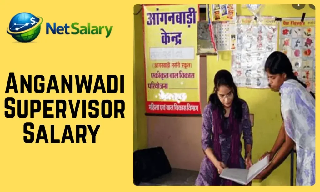 Anganwadi Supervisor Salary