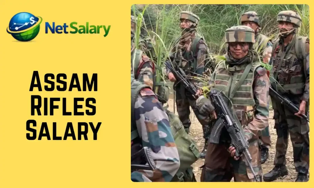 Assam Rifles Salary