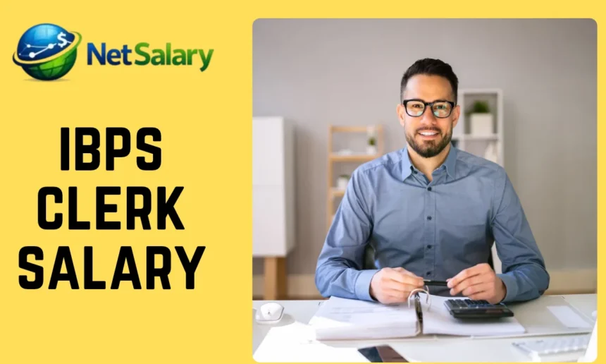 IBPS Clerk Salary
