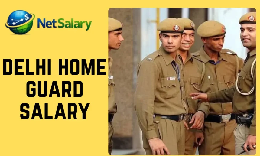 Delhi Home Guard salary
